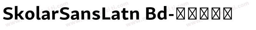 SkolarSansLatn Bd字体转换
